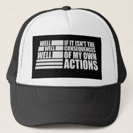 Boné Well Well Well If It Isn't The Consequences Of My