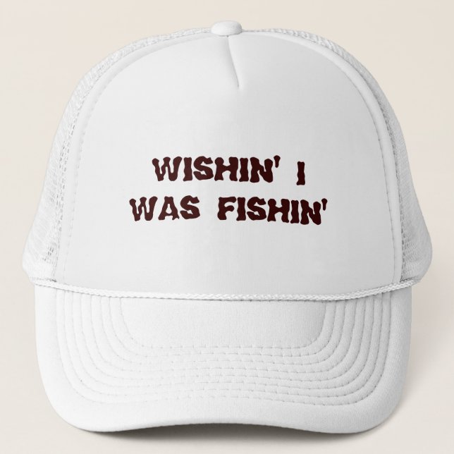 Boné Wishin eu era Fishin (Frente)