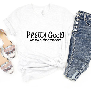 Bonito Bom Em Mau... Camiseta Sarcasm Engraçado Me