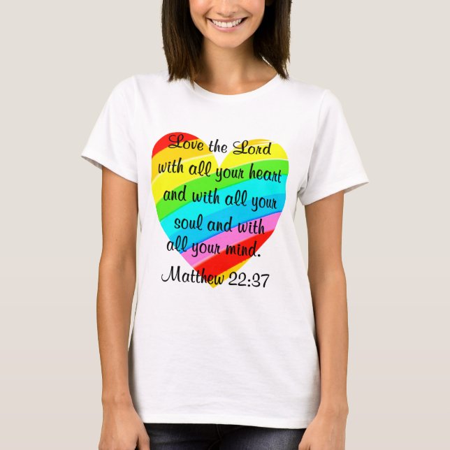 BONITO RAINBOW MATTHEW 22:37 CAMISETAS E ROUPA (Frente)