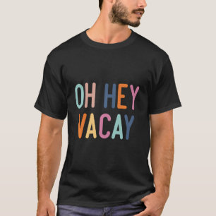 Bonito Verão Oh Ei Férias De Camisa De Vaga Presen