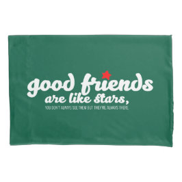 Bons amigos são como estrelas