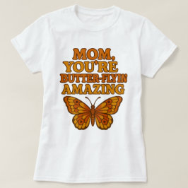 Borboleta Engraçada Mãe Camiseta Branca - Presente