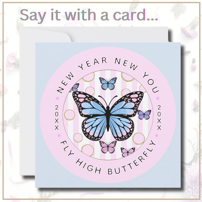 Borboleta New Year New You Fly Hi - Novo Ano - Car (Celebrate the New Year in the most beautiful way with this heartfelt card (has customizable year).)