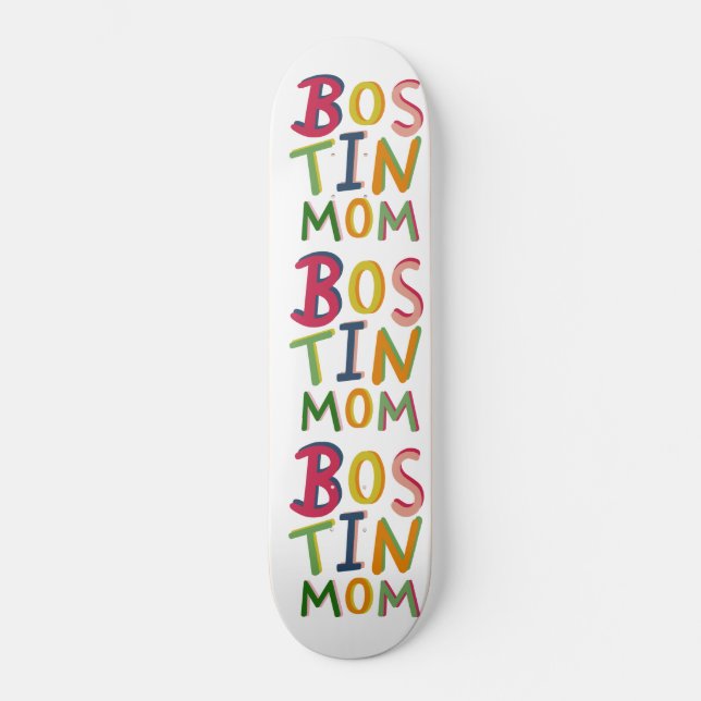 Bostin Mãe Palavras de Campo Negro skate (Frente)