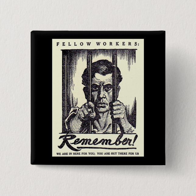 Bóton Quadrado 5.08cm 1917 Colegas, Lembrem-se! (Frente)
