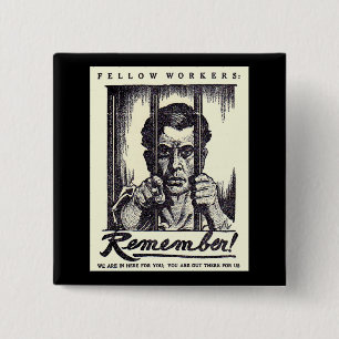 Bóton Quadrado 5.08cm 1917 Colegas, Lembrem-se!
