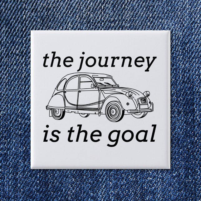 Bóton Quadrado 5.08cm 2CV Deux Chevaux A Viagem É O Objetivo (2CV Minimalistic Button in White with Black Text and Deux Chevaux Illustration)