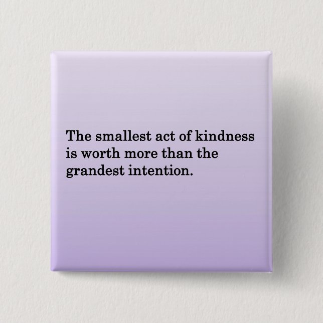 Bóton Quadrado 5.08cm A bondade de outro (Frente)