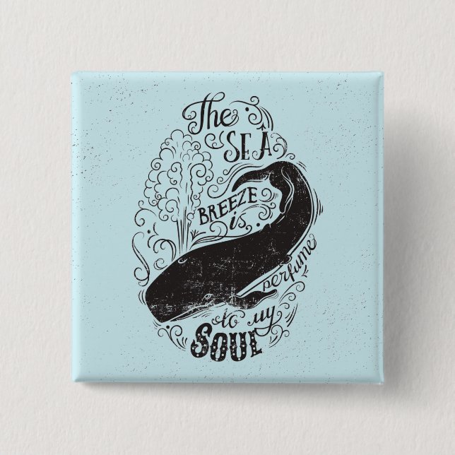 Bóton Quadrado 5.08cm A brisa de mar é perfume (Frente)