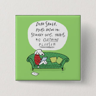 Bóton Quadrado 5.08cm A Carta de um Cão para o Papai Noel - Engraçado Ca