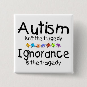 Bóton Quadrado 5.08cm A consciência do autismo não é a tragédia
