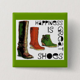 Bóton Quadrado 5.08cm a felicidade é