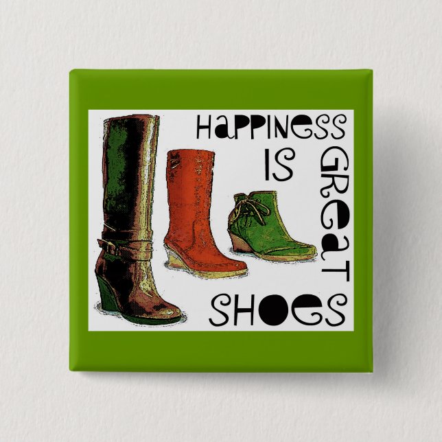 Bóton Quadrado 5.08cm a felicidade é (Frente)