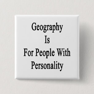 Bóton Quadrado 5.08cm A Geografia É Para Pessoas Com Personalidade