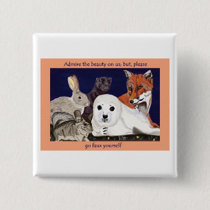 Bóton Quadrado 5.08cm A pele é para a maravilha, não botão do desgast