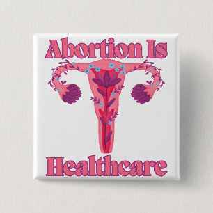 Bóton Quadrado 5.08cm Aborto é assistência médica