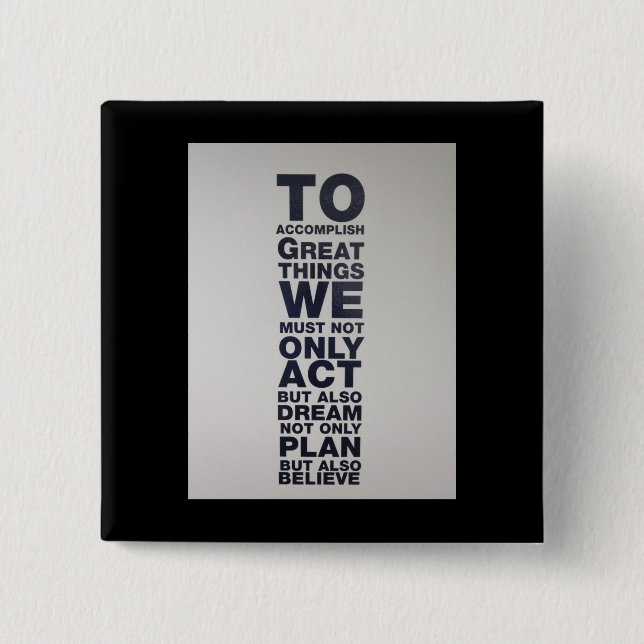 Bóton Quadrado 5.08cm acredite (Frente)