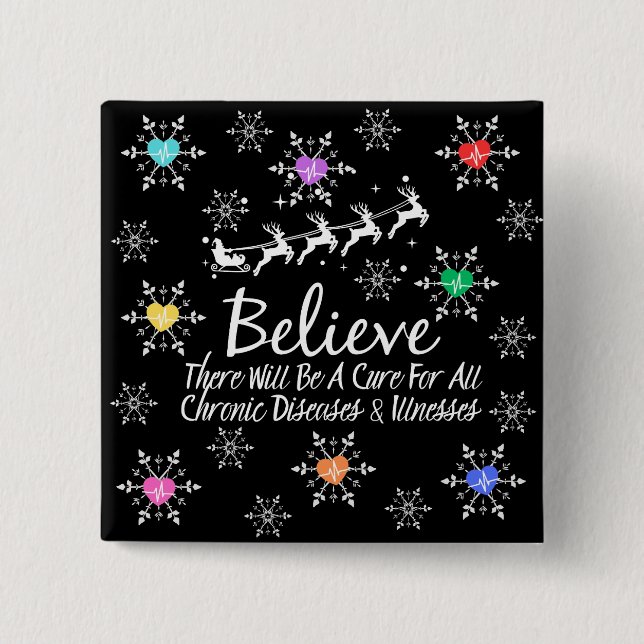 Bóton Quadrado 5.08cm Acredite Que Haverá Uma Cura (Frente)