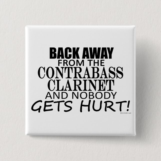 Bóton Quadrado 5.08cm Afastem-Se Da Clarinet Contrabass (Frente)
