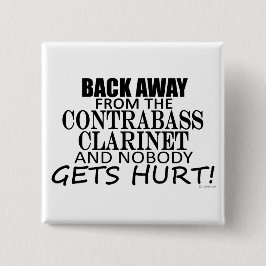 Bóton Quadrado 5.08cm Afastem-Se Da Clarinet Contrabass
