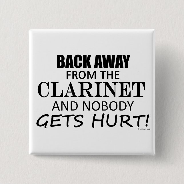 Bóton Quadrado 5.08cm Afastem-Se Do Clarinet (Frente)