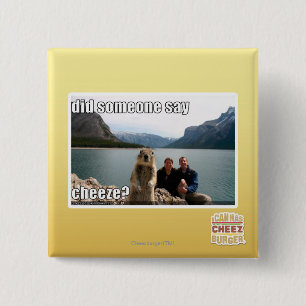 Bóton Quadrado 5.08cm Alguém disse o cheeze?