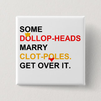 Bóton Quadrado 5.08cm Alguns príncipes Casamento Manservants