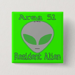 Bóton Quadrado 5.08cm Alienígena residente da área 51