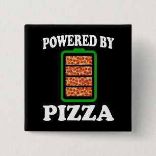 Bóton Quadrado 5.08cm Alimentado pela Pizza - Pizza Divertida