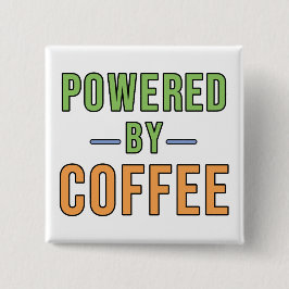 Bóton Quadrado 5.08cm Alimentado por Café