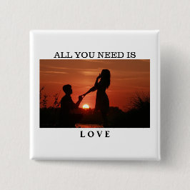 Bóton Quadrado 5.08cm All you need is love couple anniversary quote