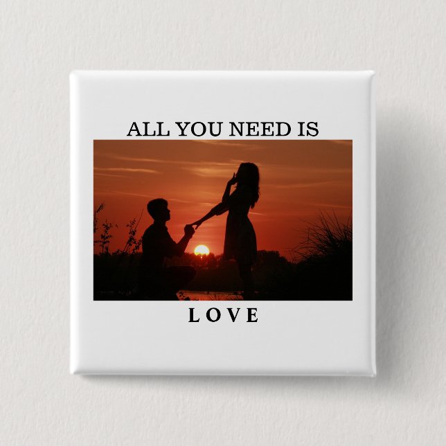 Bóton Quadrado 5.08cm All you need is love couple anniversary quote (Frente)