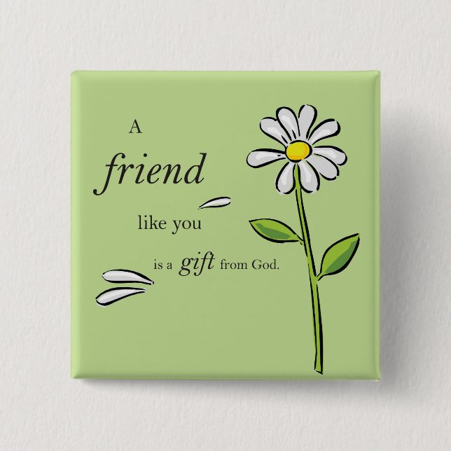 Bóton Quadrado 5.08cm Amigo presente de Deus, margarida em verde, religi (Frente)