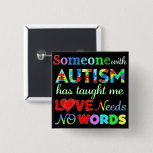 BÓTON QUADRADO 5.08CM AMOR NÃO PRECISA DE PALAVRAS AUTISM
