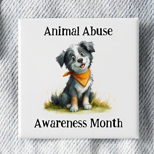 Bóton Quadrado 5.08cm Animal Abuse Awareness Month Pinback (Criador carregado)