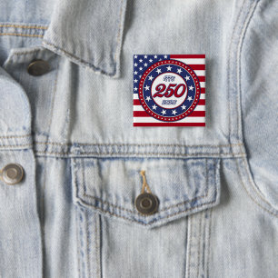 Bóton Quadrado 5.08cm Aniversário de 250 anos da América com bandeira do