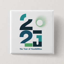 Bóton Quadrado 5.08cm Anos de possibilidades