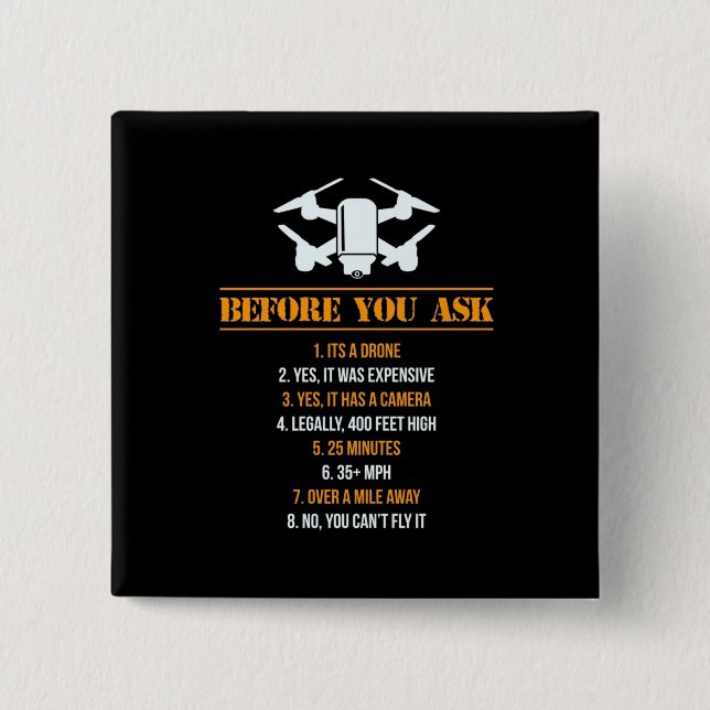 Bóton Quadrado 5.08cm Antes De Perguntar Piloto De Drone (Frente)