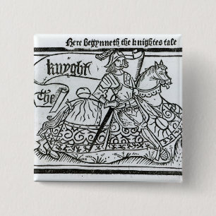 Bóton Quadrado 5.08cm "Aqui Begynneth o Knightes Tale