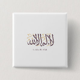 Bóton Quadrado 5.08cm Arabic Calligraphy Islamic Art La ilaha illa Allah
