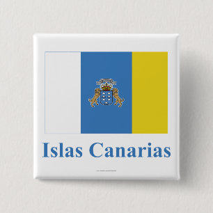 Bóton Quadrado 5.08cm As Ilhas Canárias embandeiram com nome no espanho