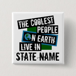 Bóton Quadrado 5.08cm As Pessoas mais legais da Terra vivem em seu estad