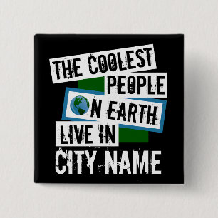 Bóton Quadrado 5.08cm As Pessoas mais legais da Terra vivem em sua cidad