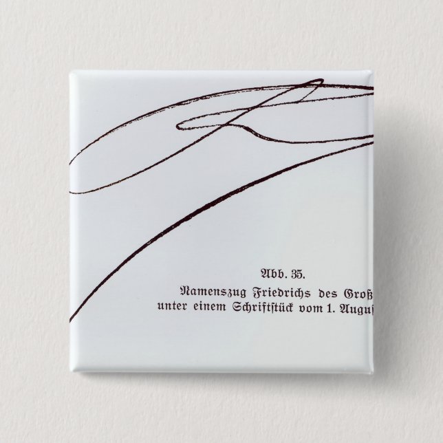 Bóton Quadrado 5.08cm Assinatura de Frederick o excelente (Frente)