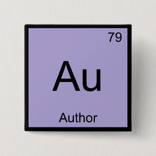 Bóton Quadrado 5.08cm Au - Símbolo de Elemento de Química do Autor - T