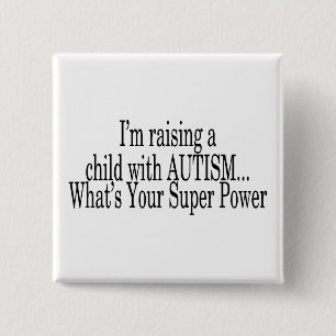 Bóton Quadrado 5.08cm Aumentando uma criança com autismo o que é seu
