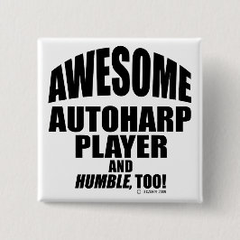 Bóton Quadrado 5.08cm Autoharp Player Incrível