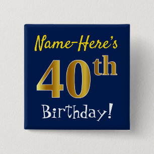 Bóton Quadrado 5.08cm Azul, aniversário de 40 anos Dourado do falso, co
