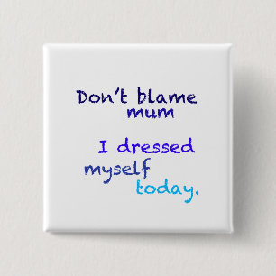 Bóton Quadrado 5.08cm Azul eu vesti-me abotôo-me hoje